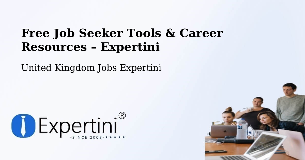 Free Job Seeker Tools & Career Resources – Ashton Under Lyne - Ashton Under Lyne, United Kingdom Jobs Expertini