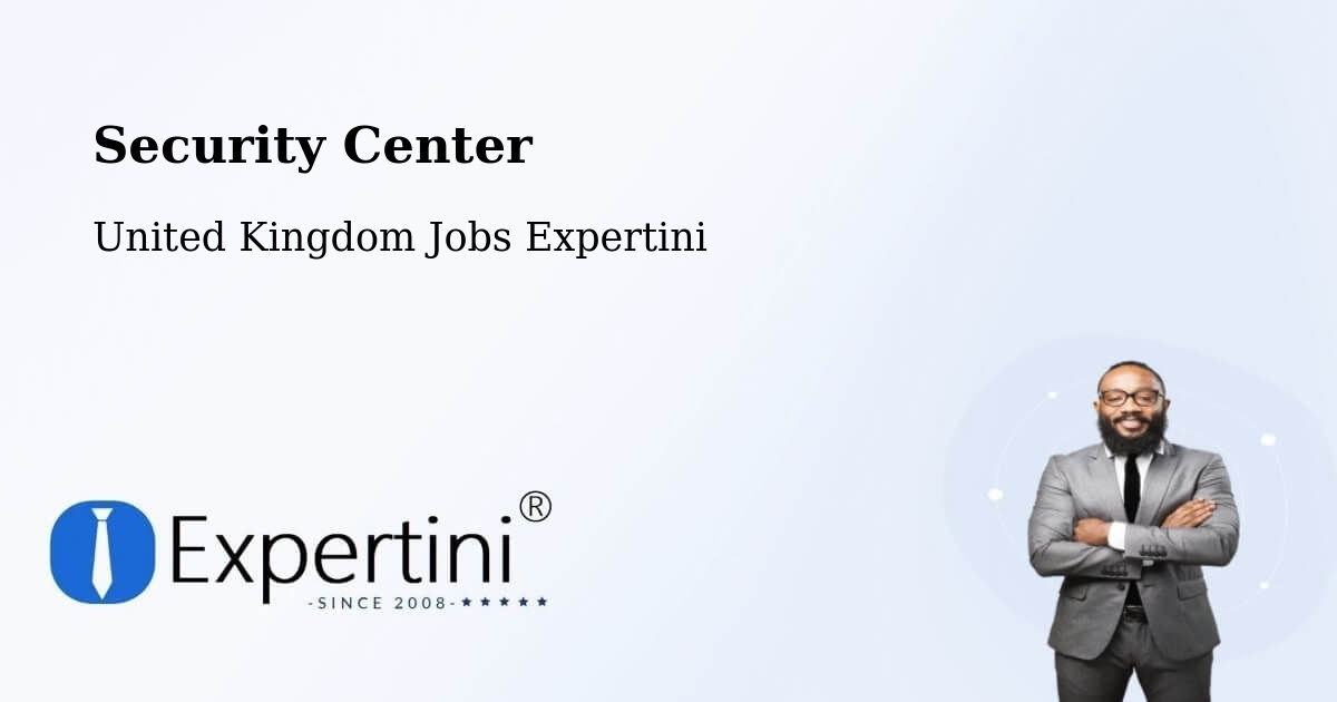 Security & Compliance – Ashton Under Lyne - United Kingdom Jobs Expertini